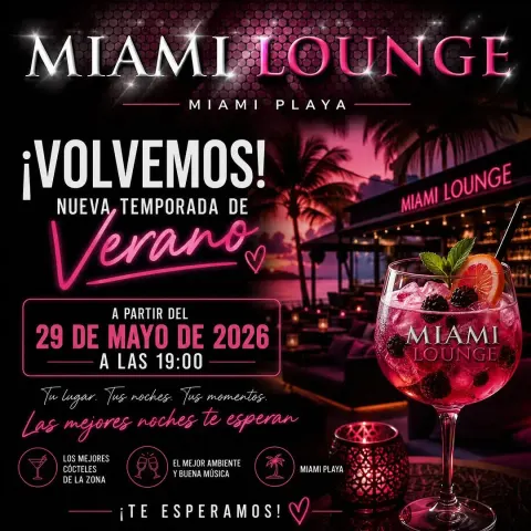Cartel de apertura de la temporada de verano 2026 del Miami Lounge